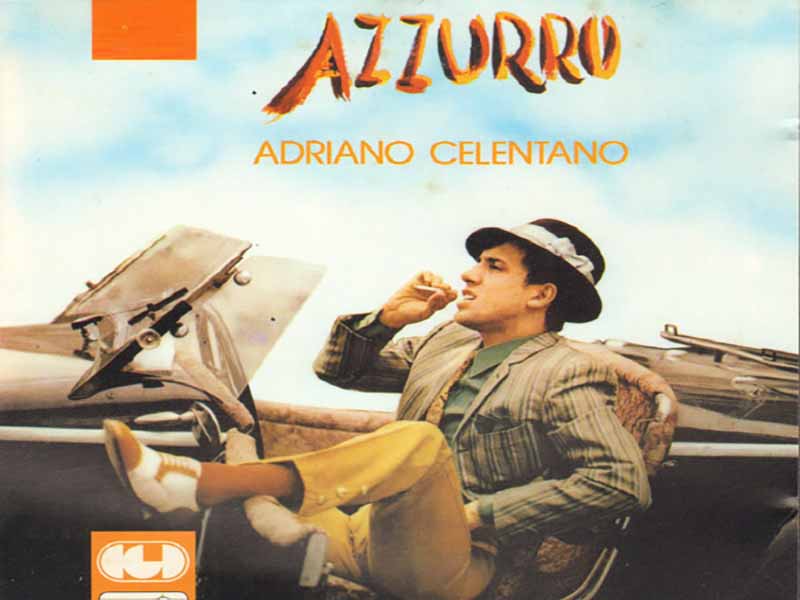 آهنگ ایتالیایی Azzurro(آبی آسمانی) از Adriano Celentano با متن و ترجمه مجزا