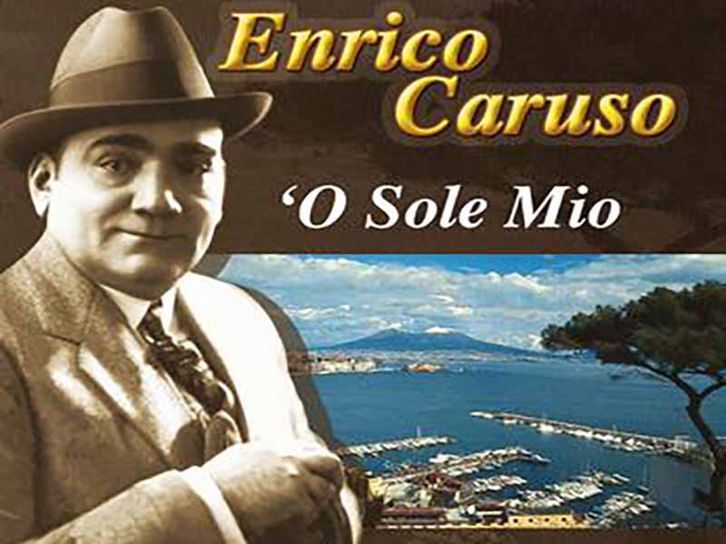 آهنگ ایتالیایی O Sole Mio(ای خورشید من) از Enrico Caruso با متن و ترجمه مجزا