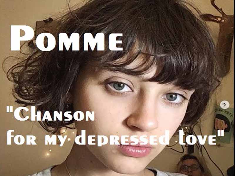 آهنگ فرانسوی Chanson for my depressed love از Pomme به همراه متن و ترجمه مجزا