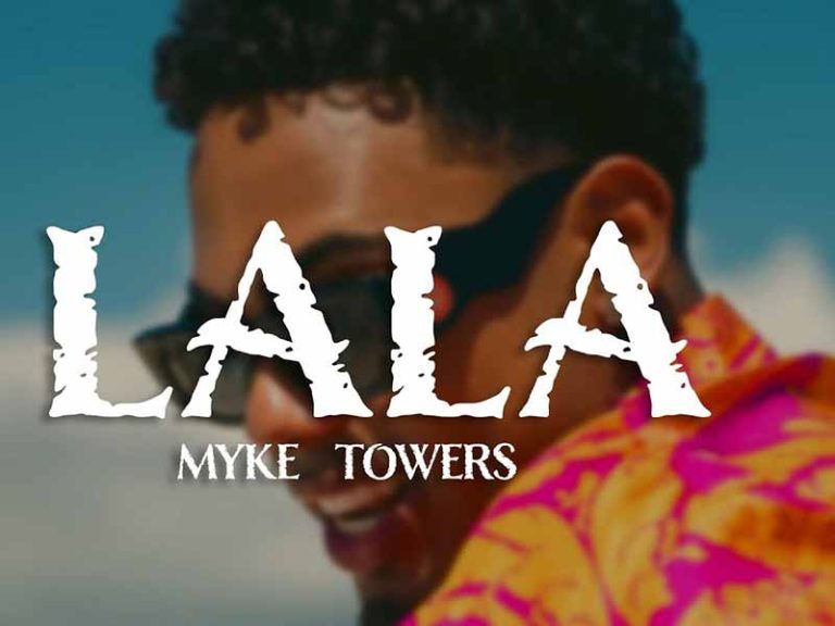 آهنگ اسپانیایی LALA از Myke Towers به همراه متن و ترجمه مجزا