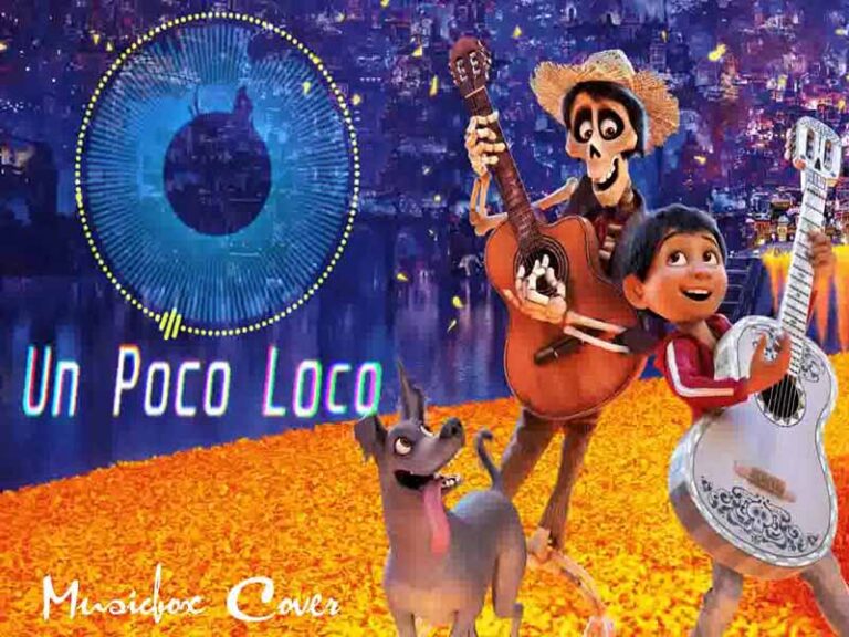آهنگ انگلیسی اسپانیایی Un Poco Loco (یه کم دیوونه) از Coco (OST) به همراه متن و ترجمه مجزا