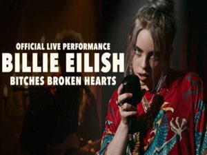 آهنگ انگلیسی bitches broken hearts از Billie Eilish به همراه متن و ترجمه مجزا