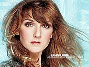 آهنگ انگلیسی Goodbye’s (The Saddest Word) از Celine Dion به همراه متن و ترجمه مجزا