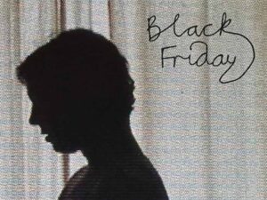 آهنگ انگلیسی Black Friday از Tom Odell به همراه متن و ترجمه مجزا