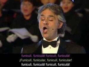 آهنگ ایتالیایی Funiculì funiculà از Andrea Bocelli به همراه متن و ترجمه مجزا