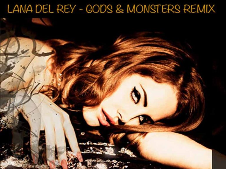 آهنگ انگلیسی Gods & Monsters از Lana Del Rey به همراه متن و ترجمه مجزا