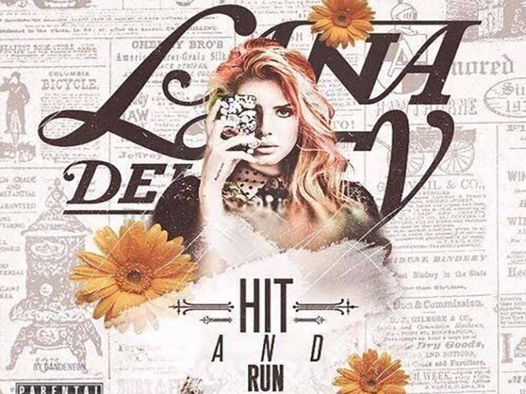 آهنگ انگلیسی Hit & Run از Lana Del Rey به همراه متن و ترجمه مجزا