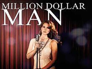 آهنگ انگلیسی Million Dollar Man از Lana Del Rey به همراه متن و ترجمه مجزا