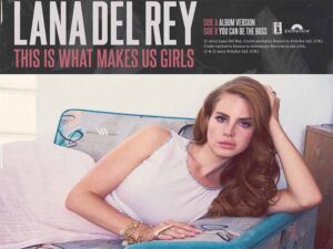 آهنگ انگلیسی This Is What Makes Us Girls از Lana Del Rey به همراه متن و ترجمه مجزا