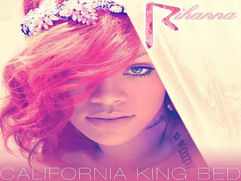 آهنگ انگلیسی California King Bed از Rihanna به همراه متن و ترجمه مجزا