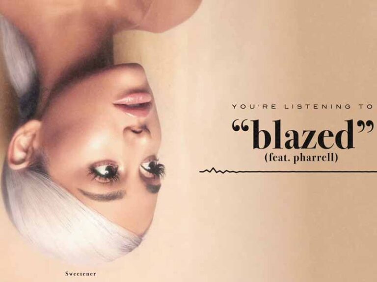 آهنگ انگلیسی blazed از Ariana Grande و Pharrell Williams به همراه متن و ترجمه مجزا
