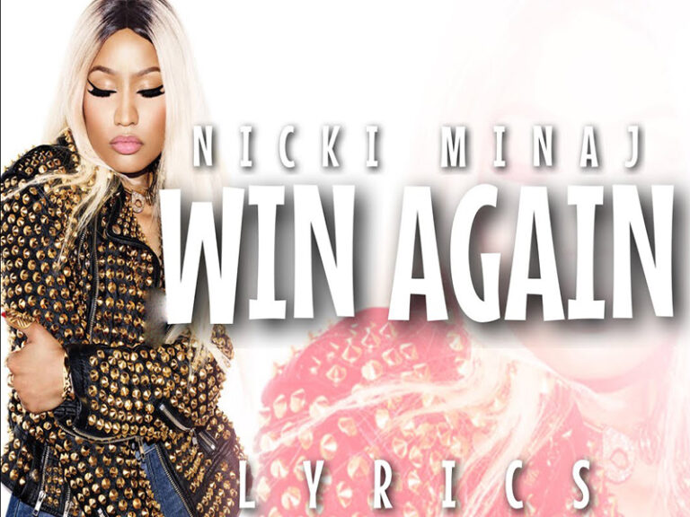 آهنگ انگلیسی Win Again از Nicki Minaj به همراه متن و ترجمه مجزا