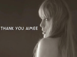 آهنگ انگلیسی thanK you aIMee از Taylor Swift به همراه متن و ترجمه مجزا