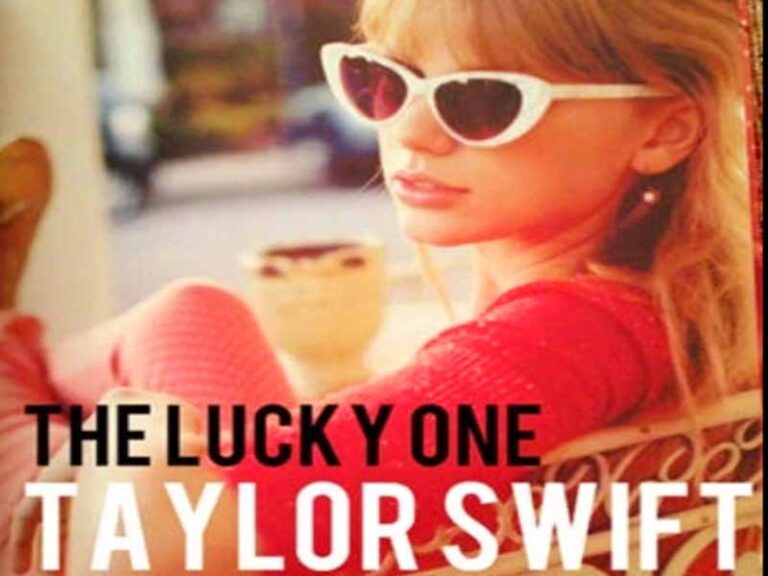 آهنگ انگلیسی The Lucky One از Taylor Swift به همراه متن و ترجمه مجزا