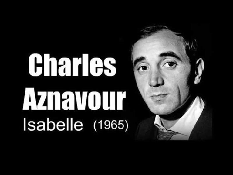 آهنگ فرانسوی Isabelle از Charles Aznavour به همراه متن و ترجمه مجزا