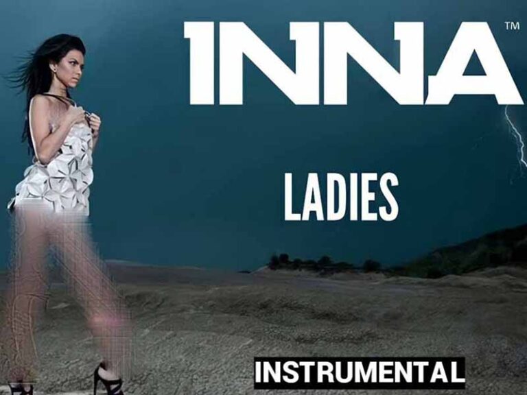 آهنگ انگلیسی Ladies از INNA به همراه متن و ترجمه مجزا