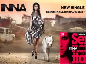 آهنگ انگلیسی Senorita از INNA به همراه متن و ترجمه مجزا