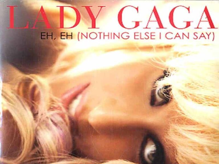 آهنگ انگلیسی Eh, Eh (Nothing Else I Can Say) از Lady Gaga به همراه متن و ترجمه مجزا
