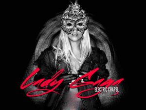 آهنگ انگلیسی Electric Chapel از Lady Gaga به همراه متن و ترجمه مجزا
