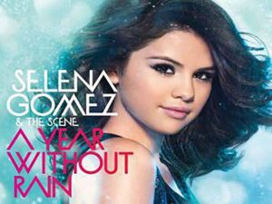 آهنگ انگلیسی A Year Without Rain از Selena Gomez به همراه متن و ترجمه مجزا