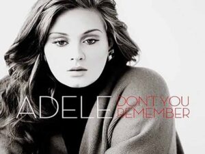 آهنگ انگلیسی Don’t You Remember از Adele به همراه متن و ترجمه مجزا