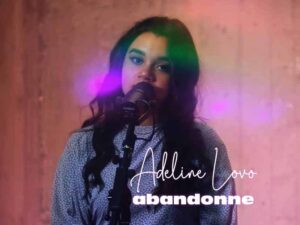 آهنگ فرانسوی Abandonne از Adeline Lovo به همراه متن و ترجمه مجزا