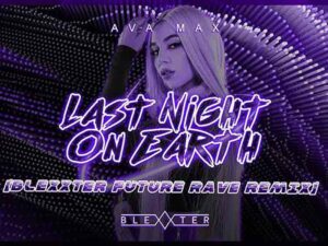 آهنگ انگلیسی Last Night on Earth از Ava Max به همراه متن و ترجمه مجزا