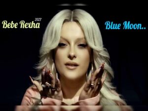آهنگ انگلیسی Blue Moon از Bebe Rexha به همراه متن و ترجمه مجزا