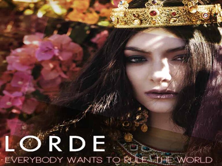 آهنگ انگلیسی Everybody Wants To Rule The World از Lorde به همراه متن و ترجمه مجزا