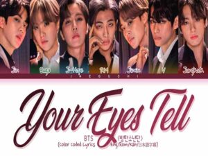 آهنگ ژاپنی Your Eyes Tell از BTS به همراه متن و ترجمه مجزا