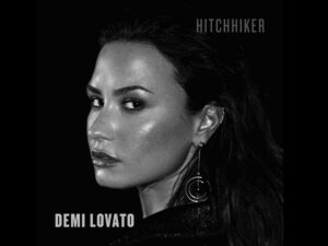 آهنگ انگلیسی Hitchhiker از Demi Lovato به همراه متن و ترجمه مجزا