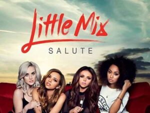 آهنگ انگلیسی Salute از Little Mix به همراه متن و ترجمه مجزا