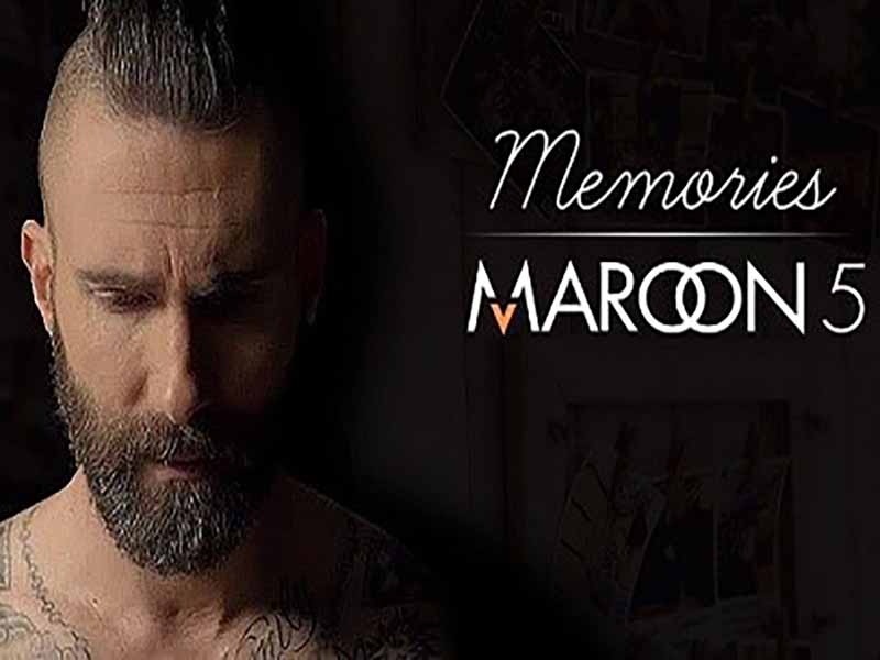 آهنگ انگلیسی Memories از Maroon 5 به همراه متن و ترجمه مجزا