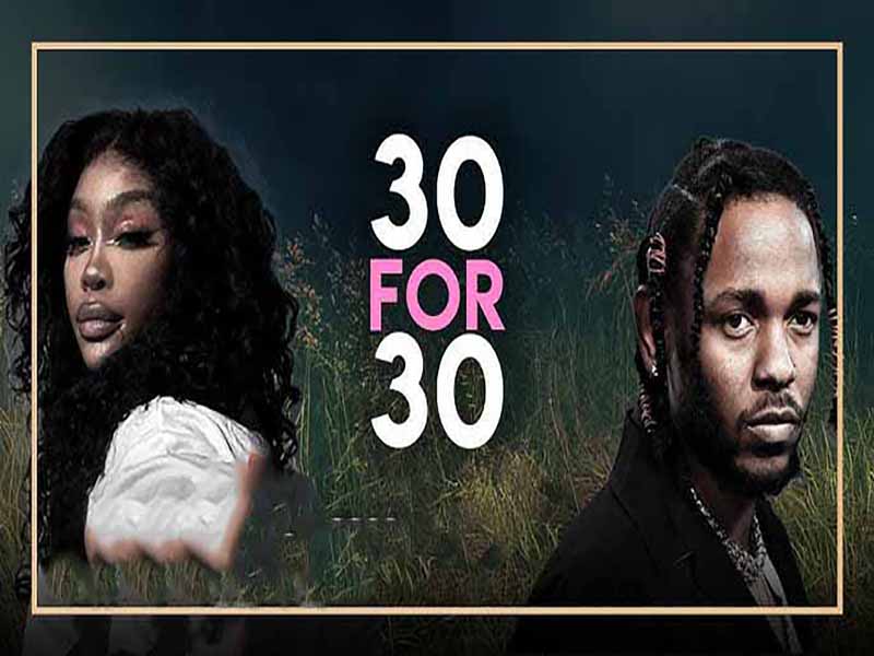 آهنگ انگلیسی 30 l 30 Forز SZA و Kendrick Lamar به همراه متن و ترجمه مجزا