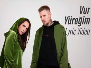 آهنگ ترکی Vur Yüreğim از Sertab Erener و Şanışer به همراه متن و ترجمه مجزا