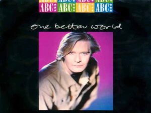 آهنگ انگلیسی One Better World از ABC به همراه متن و ترجمه مجزا