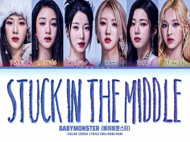 آهنگ انگلیسی Stuck In The Middle از BABYMONSTER به همراه متن و ترجمه مجزا