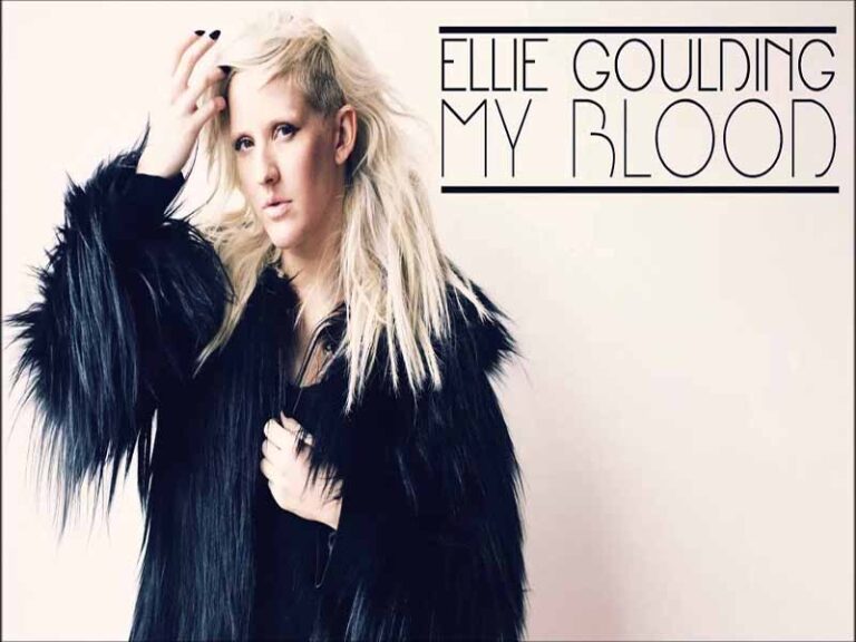 آهنگ انگلیسی My Blood از Ellie Goulding به همراه متن و ترجمه مجزا