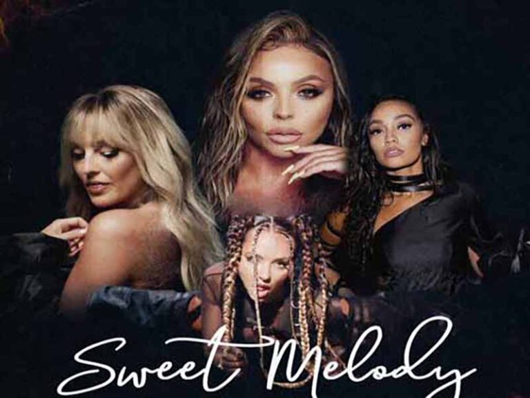 آهنگ انگلیسی Sweet Melody از Little Mix به همراه متن و ترجمه مجزا