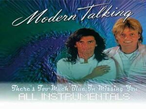 آهنگ انگلیسی There’s Too Much Blue in Missing You از Modern Talking به همراه متن و ترجمه مجزا