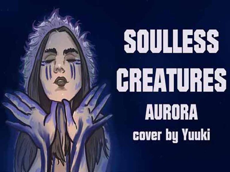 آهنگ انگلیسی Soulless Creatures از AURORA به همراه متن و ترجمه مجزا
