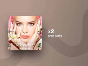 آهنگ انگلیسی X2 از Anne Marie به همراه متن و ترجمه مجزا