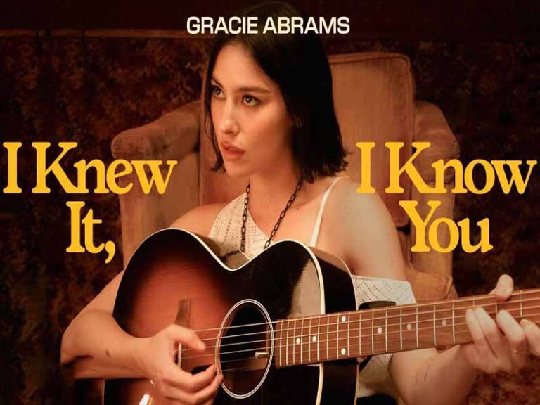 آهنگ انگلیسی I Knew It, I Know You از Gracie Abrams به همراه متن و ترجمه مجزا