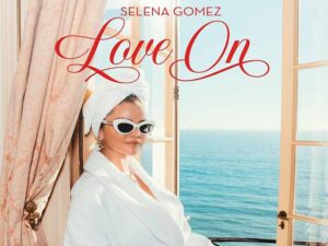 آهنگ انگلیسی Love On از Selena Gomez به همراه متن و ترجمه مجزا