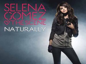 آهنگ انگلیسی Naturally از Selena Gomez به همراه متن و ترجمه مجزا