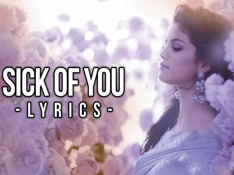 آهنگ انگلیسی Sick of You از Selena Gomez به همراه متن و ترجمه مجزا