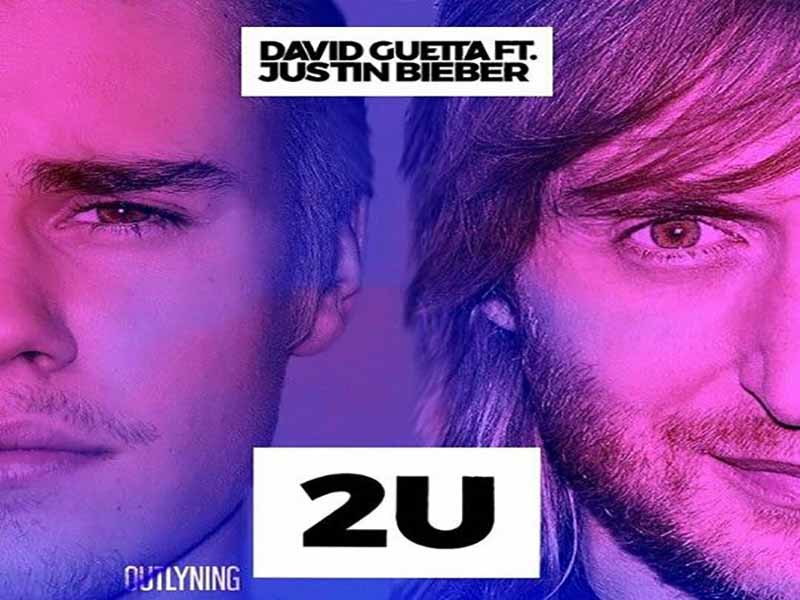 آهنگ انگلیسی 2U از David Guetta و Justin Bieber به همراه متن و ترجمه مجزا