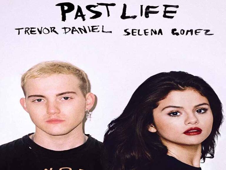 آهنگ انگلیسی Past Life از Selena Gomez و Trevor Daniel به همراه متن و ترجمه مجزا
