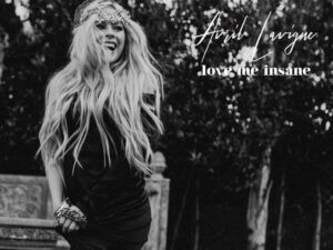 آهنگ انگلیسی Love Me Insane از Avril Lavigne به همراه متن و ترجمه مجزا