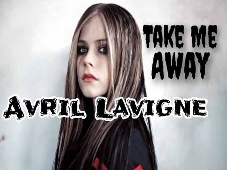 آهنگ انگلیسی Take Me Away از Avril Lavigne به همراه متن و ترجمه مجزا